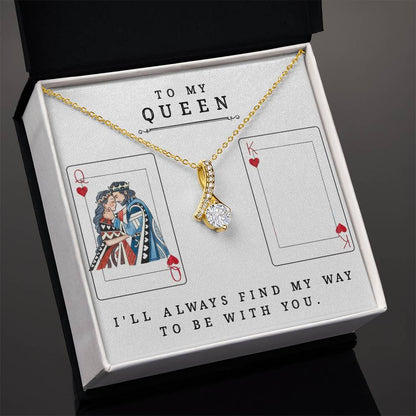 To My Queen - Best Valentine Gift - Alluring Beauty Necklace