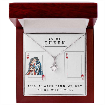 To My Queen - Best Valentine Gift - Alluring Beauty Necklace