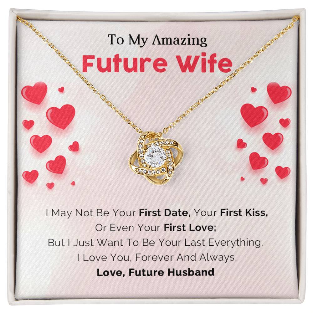 To My Amazing Future Wife - Love Knot Necklace