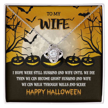 To My Wife - Halloween Best Gift - Love Knot Necklace