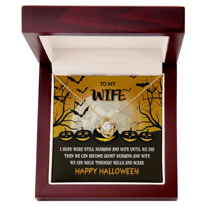 To My Wife - Halloween Best Gift - Love Knot Necklace