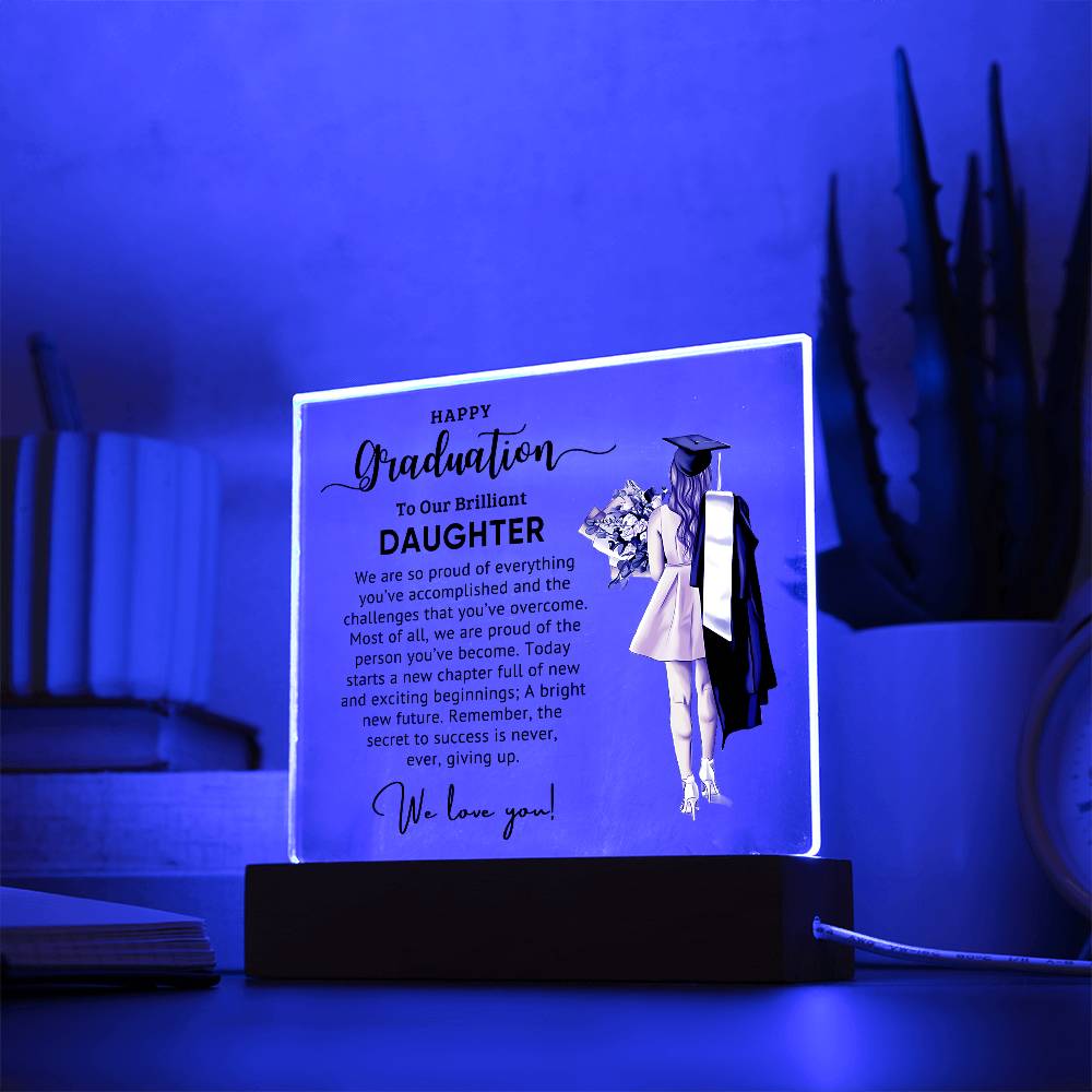 To Our Brilliant Daughter - Best Graduation Gift - Acrylic Square Plaque