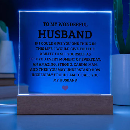 To My Wonderful Husband - Acrylic Square Plaque