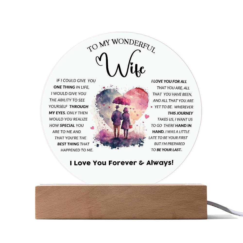 To My Wondrful Wife - Acrylic Circle Plaque