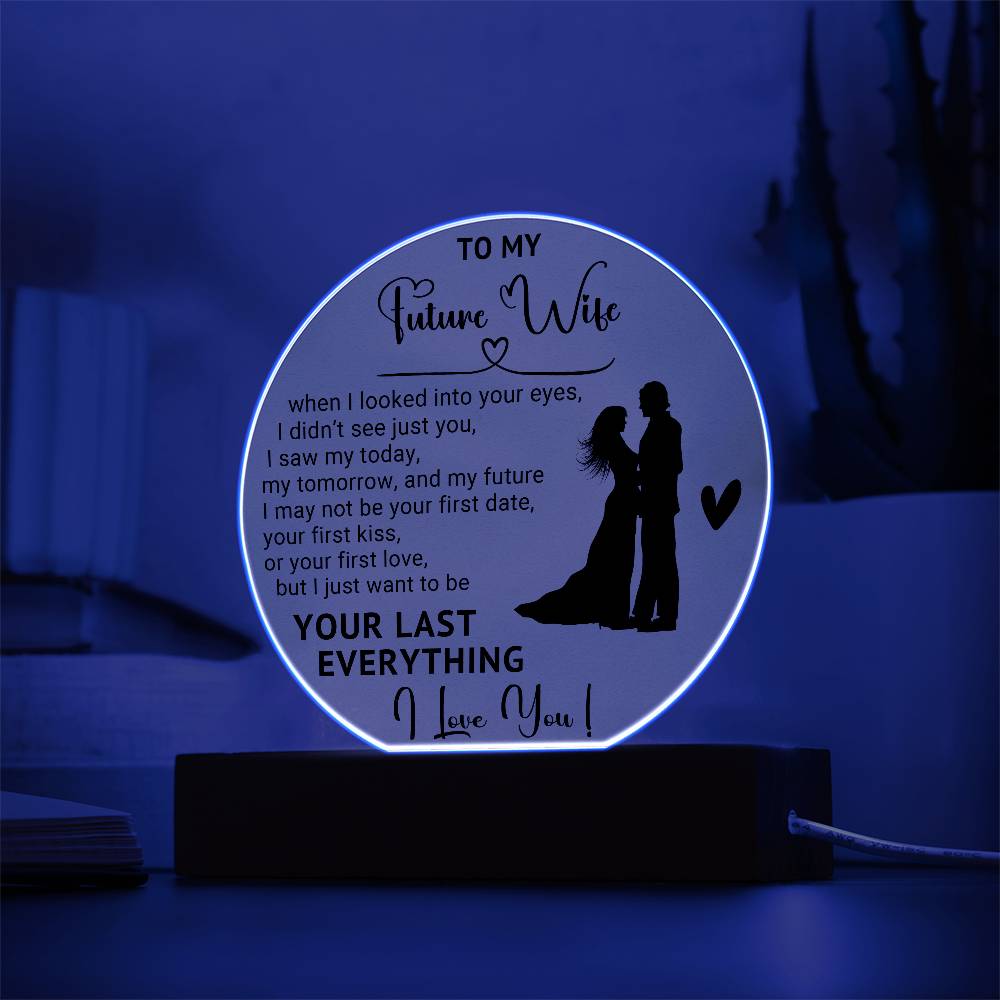 To My Future Wife - Acrylic Circle Plaque