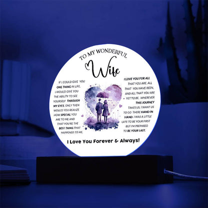 To My Wondrful Wife - Acrylic Circle Plaque