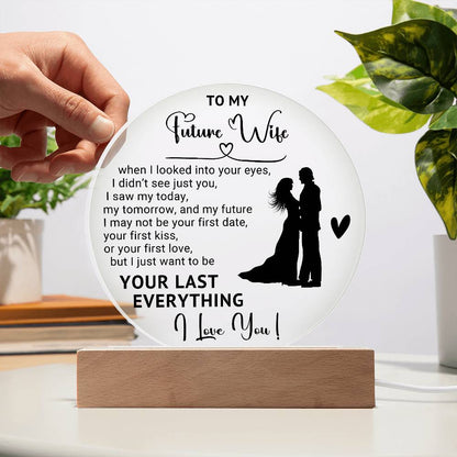 To My Future Wife - Acrylic Circle Plaque