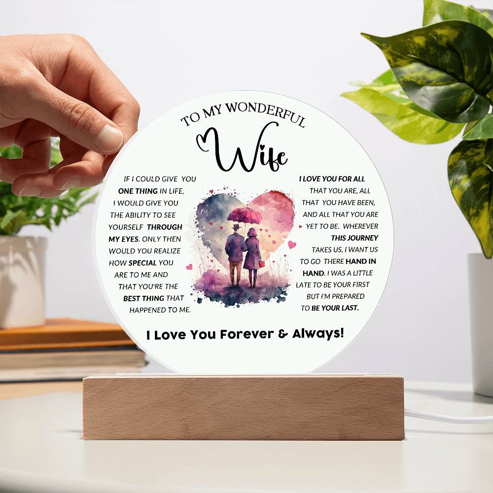 To My Wondrful Wife - Acrylic Circle Plaque