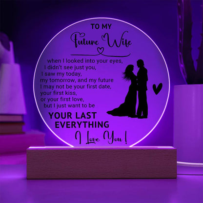 To My Future Wife - Acrylic Circle Plaque