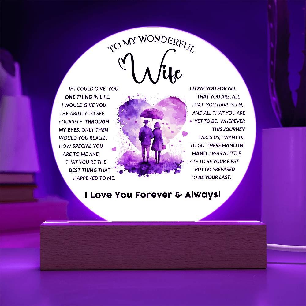 To My Wondrful Wife - Acrylic Circle Plaque