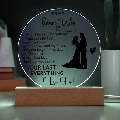 To My Future Wife - Acrylic Circle Plaque