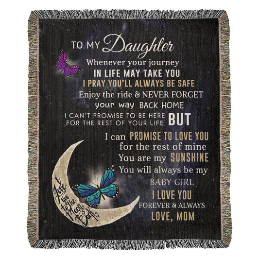 To My Daughter - Blanket From Mom - Heirloom Artwork Woven Blanket