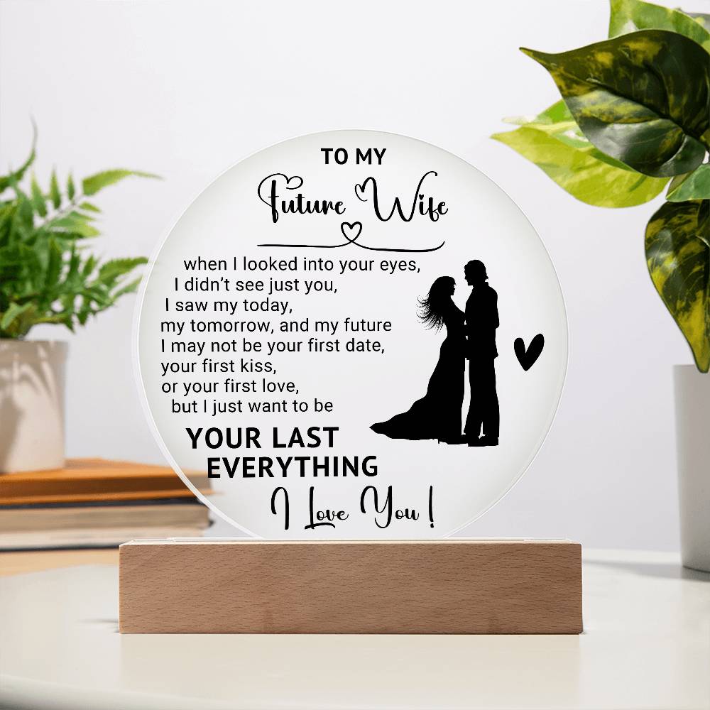 To My Future Wife - Acrylic Circle Plaque