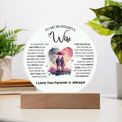 To My Wondrful Wife - Acrylic Circle Plaque