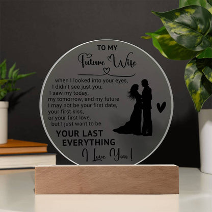 To My Future Wife - Acrylic Circle Plaque