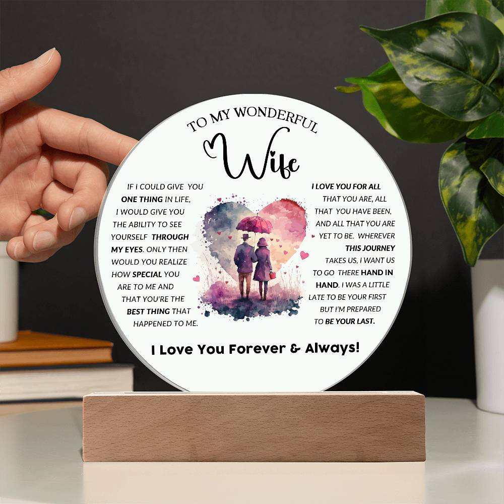 To My Wondrful Wife - Acrylic Circle Plaque