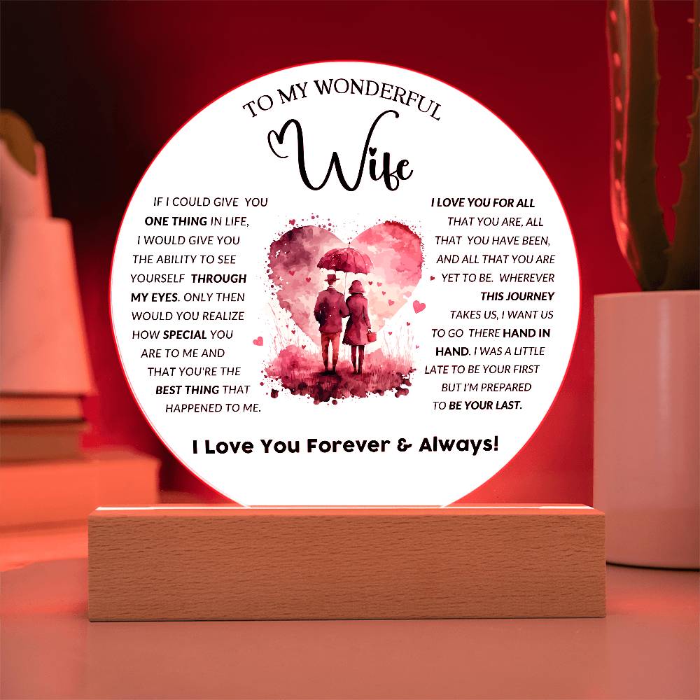 To My Wondrful Wife - Acrylic Circle Plaque