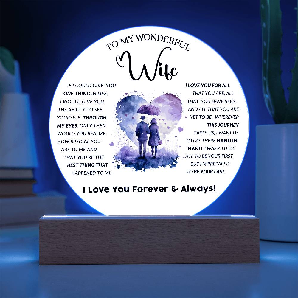 To My Wondrful Wife - Acrylic Circle Plaque