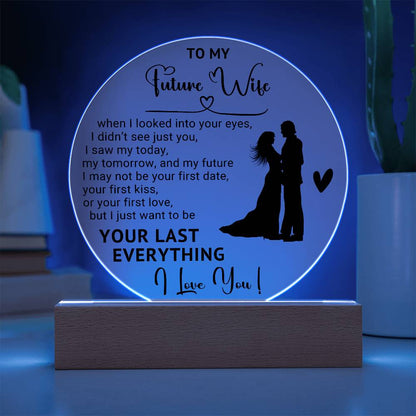 To My Future Wife - Acrylic Circle Plaque