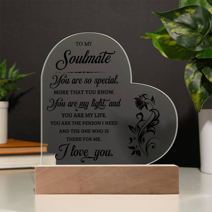 To My Soulmate - Acrylic Heart Plaque