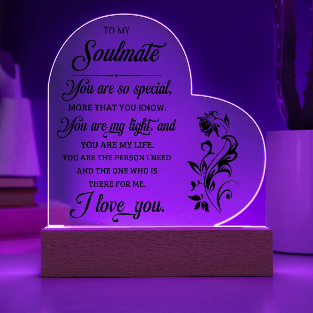 To My Soulmate - Acrylic Heart Plaque