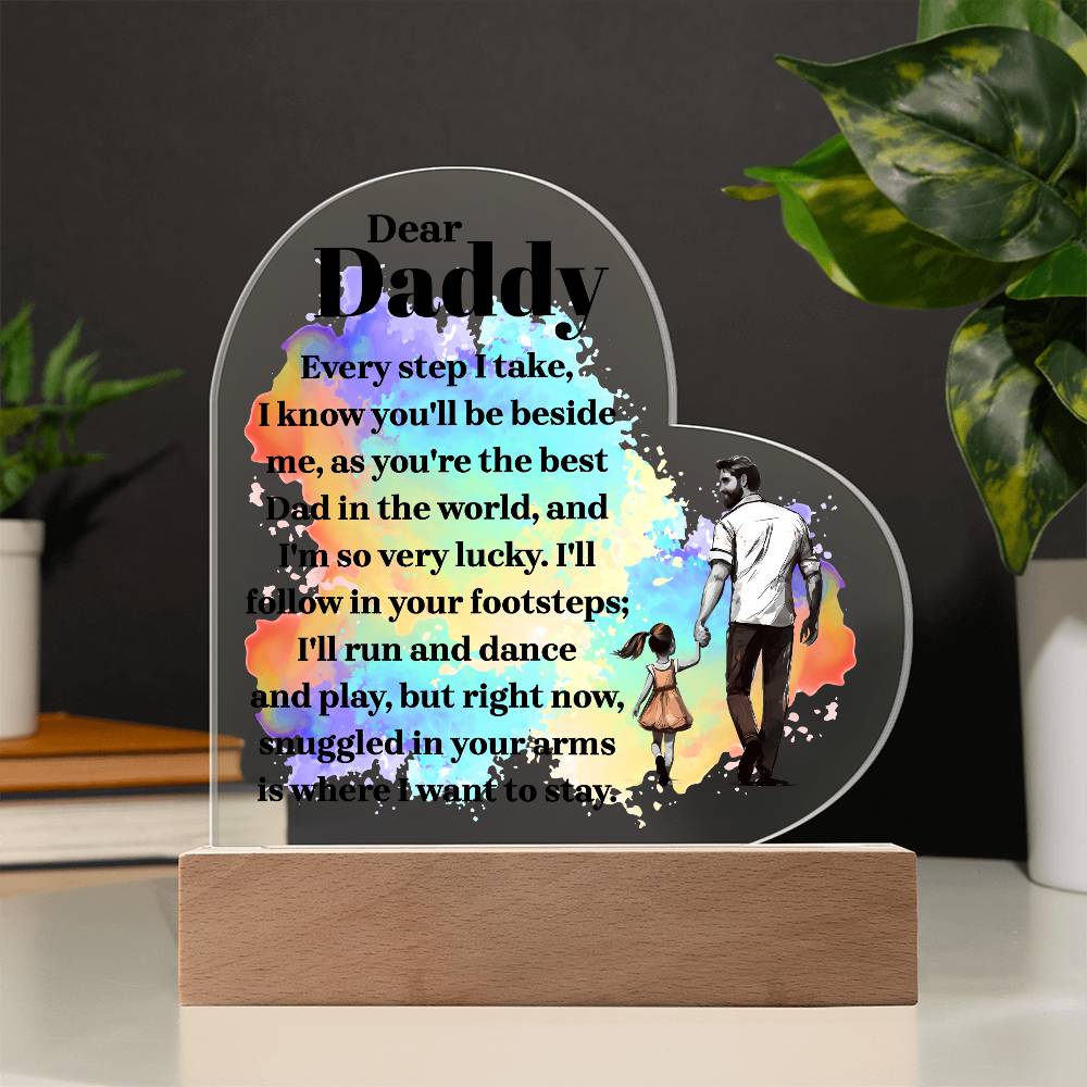 To My Daddy - Acrylic Heart Plaque