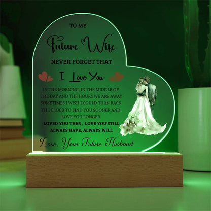 To My Future Wife - Acrylic Heart Plaque