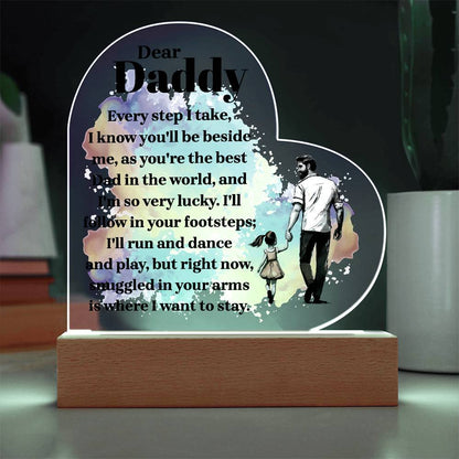 To My Daddy - Acrylic Heart Plaque