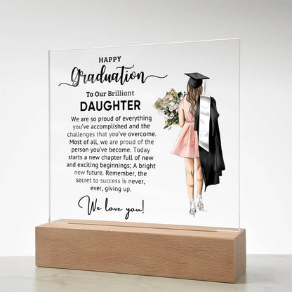 To Our Brilliant Daughter - Best Graduation Gift - Acrylic Square Plaque