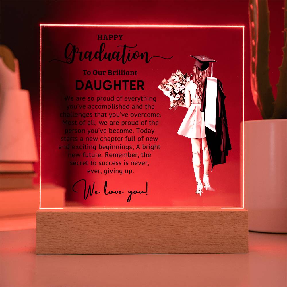 To Our Brilliant Daughter - Best Graduation Gift - Acrylic Square Plaque